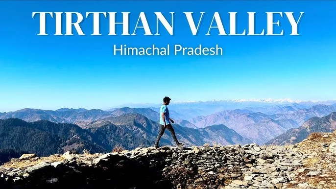 Tirthan Valley Himachal Travel Info In Hindi